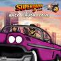 SUPERDADDY Pt. 2 MACK LAUGH LOVE (Explicit)