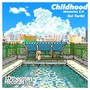 Childhood Memories - EP