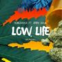 Low Life (Explicit)