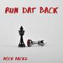 Run Dat Back (Explicit)