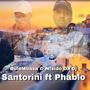 Santorini (feat. Phablo)