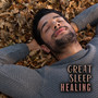 Great Sleep Healing: Instatnt Sleep Quality Booster
