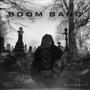 BOOM BANG (Explicit)