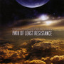 Path Of Least Resistance