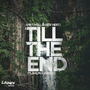 Till The End (feat. Ralph Larenzo)
