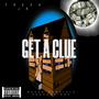 GAT A CLUE (Explicit)