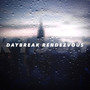 Daybreak Rendezvous