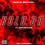 Hold On (feat. Brecreation) [Explicit]