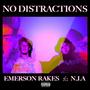 NO DISTRACTIONS (feat. Emerson Rakes) [Explicit]