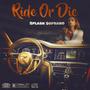 Ride Or Die (Explicit)