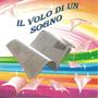 Il volo di un sogno (Album) [Explicit]