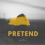 Pretend