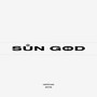 Sun God (Explicit)