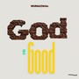 God Is Good