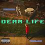 Dear Life (Explicit)