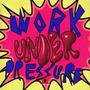 Work Under Pressure