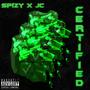 Certified (feat. JC) [Explicit]