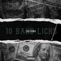 10 BAND LICKS (Explicit)