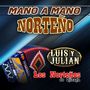 Mano A Mano Norteño