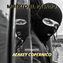 Muerto el Pasado (Explicit)