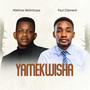 Yamekwisha
