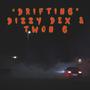 Drifting (Explicit)