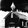 Long Forgotten Church (Explicit)