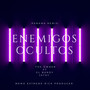 Enemigos Ocultos (Panamá Remix)