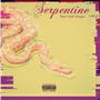 Serpentine (Explicit)