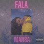 Fala Mansa (Explicit)