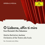 Donizetti: Don Sebastiano: O Lisbona, alfin ti miro