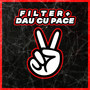 Dau cu pace (Explicit)