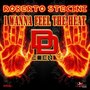 I Wanna Feel the Heat (Original Mix)