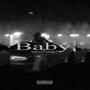 Baby (feat. banger) [Explicit]