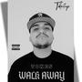 Tokes-Walk Away (Explicit)