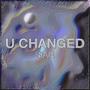 U Changed (Explicit)