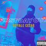 First Day Out (Explicit)