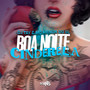 Boa Noite Cinderela (Explicit)