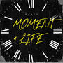 Moment 4 Life (Explicit)