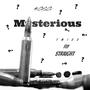 Mysterious (Explicit)