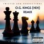 O.G. KINGS REMIX (Explicit)