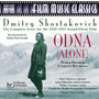 SHOSTAKOVICH: Odna (Alone)