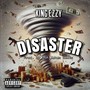 Disaster (Explicit)