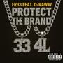 Protect The Brand (feat. D-Raww) [Radio Edit]