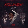 Kill Mode (Explicit)