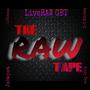 The Raw Tape (Explicit)