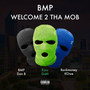 Welcome to tha Mob (Explicit)