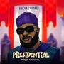 Presidential (Explicit)