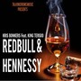 Redbull & Hennessy (feat. King Tersoo) [Explicit]