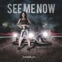 See me now (Explicit)